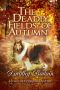 [Foxglove Corners Series 25] • The Deadly Fields of Autumn